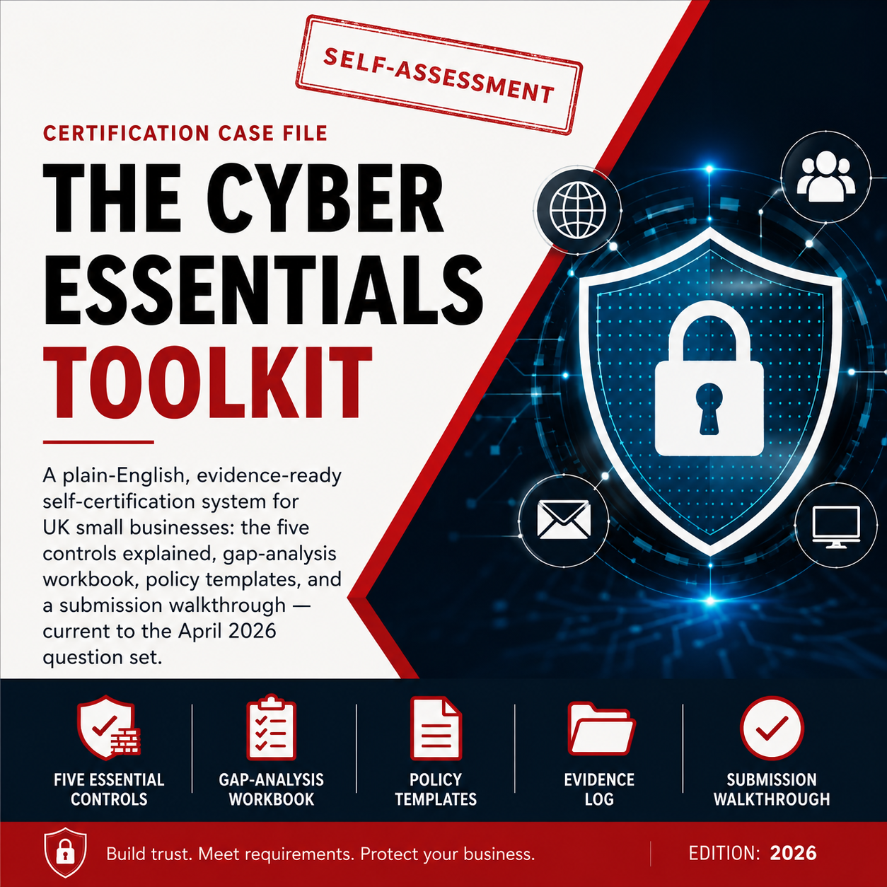 The Cyber Essentials Toolkit: Pass Self-Certification, No Consultant Required